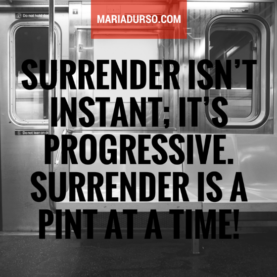 Surrender is a Pint at a Time